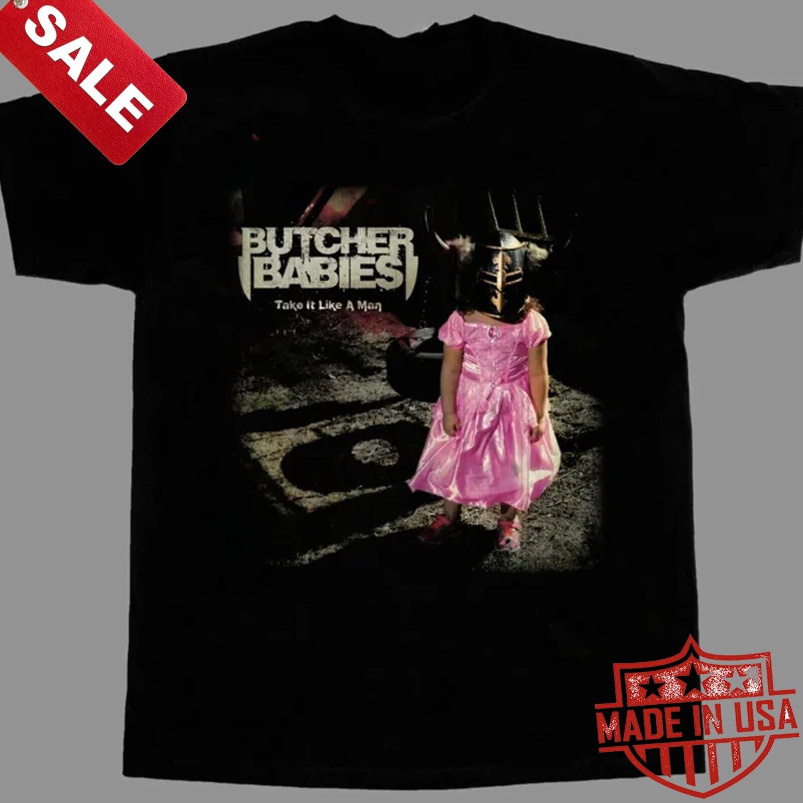 New Butcher Babies Take It Like A Man Gift For Fans Unisex All Size Shirt 1LU332