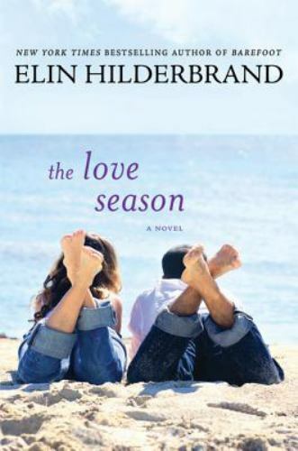The Love Season by Hilderbrand, Elin