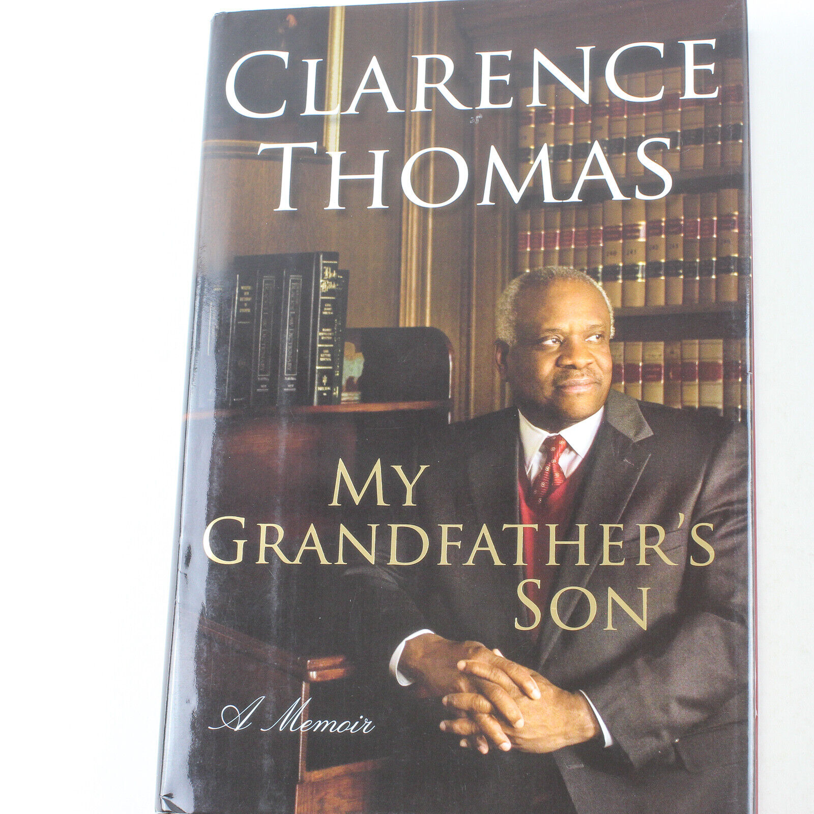 My Grandfather\'s Son A Memoir Clarence Thomas 2007 HC First Edition Harper