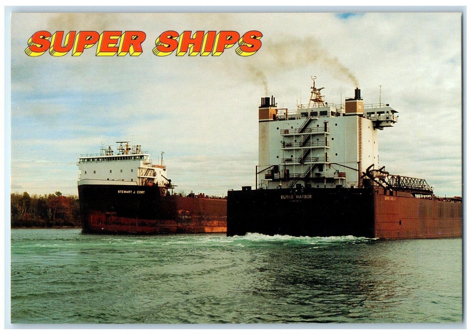 c1970's Super Ships Stewart J. Cort Burns Harbor Sault Ste. Marie MI Postcard