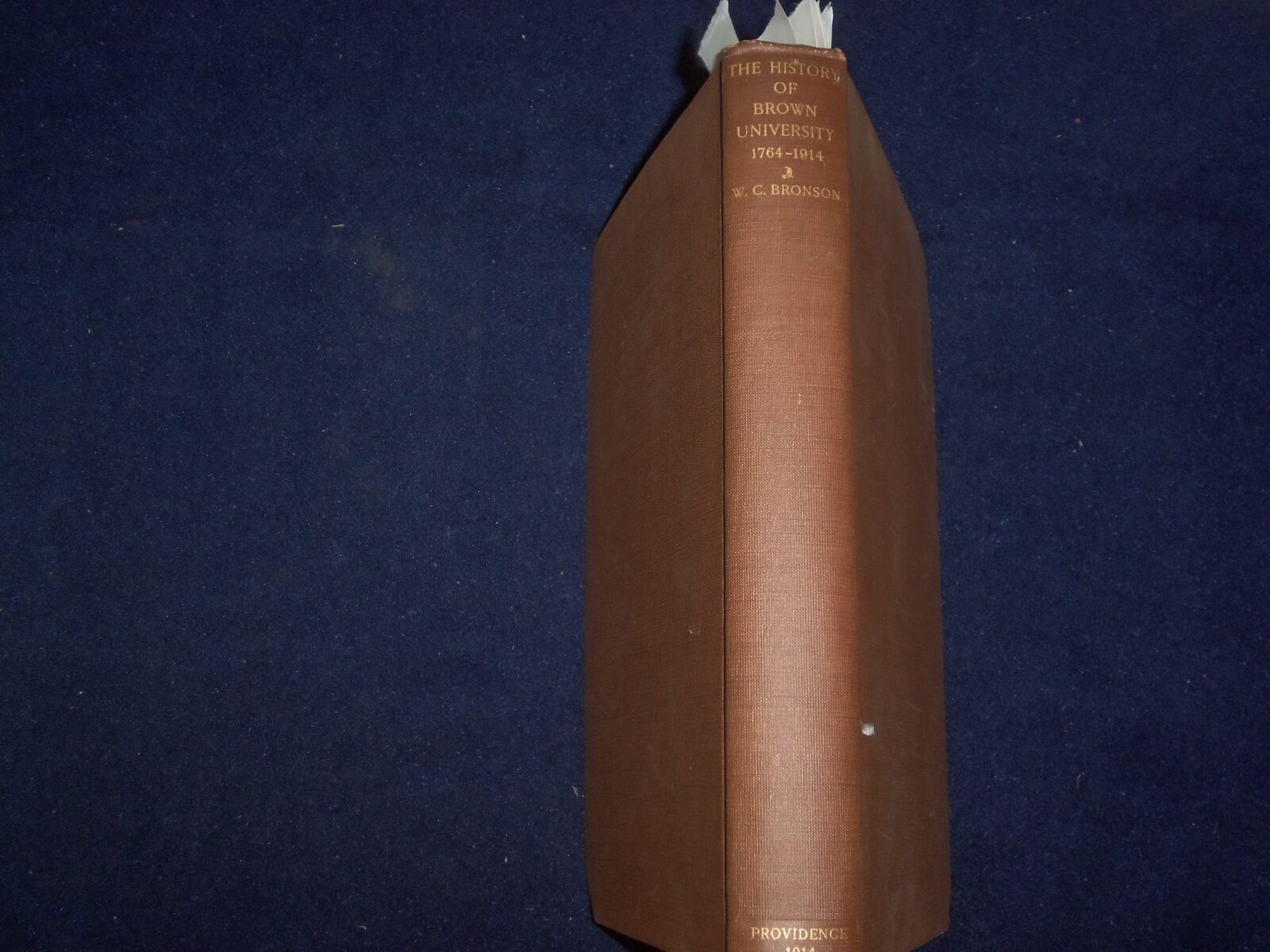1914 THE HISTORY OF BROWN UNIVERSITY HARDCOVER BOOK BY WALTER BRONSON - KD 9081