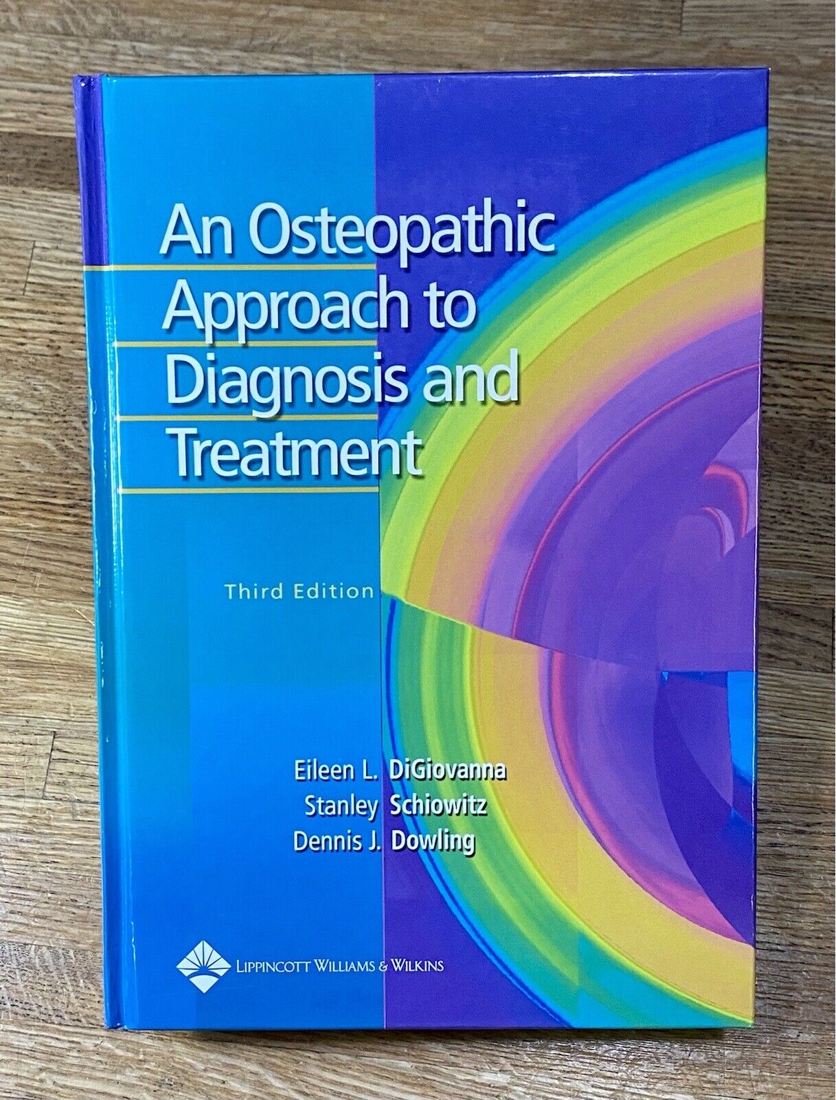 An Osteopathic Approach to Diagnosis and Treatment, 3rd Ed, Hardcover