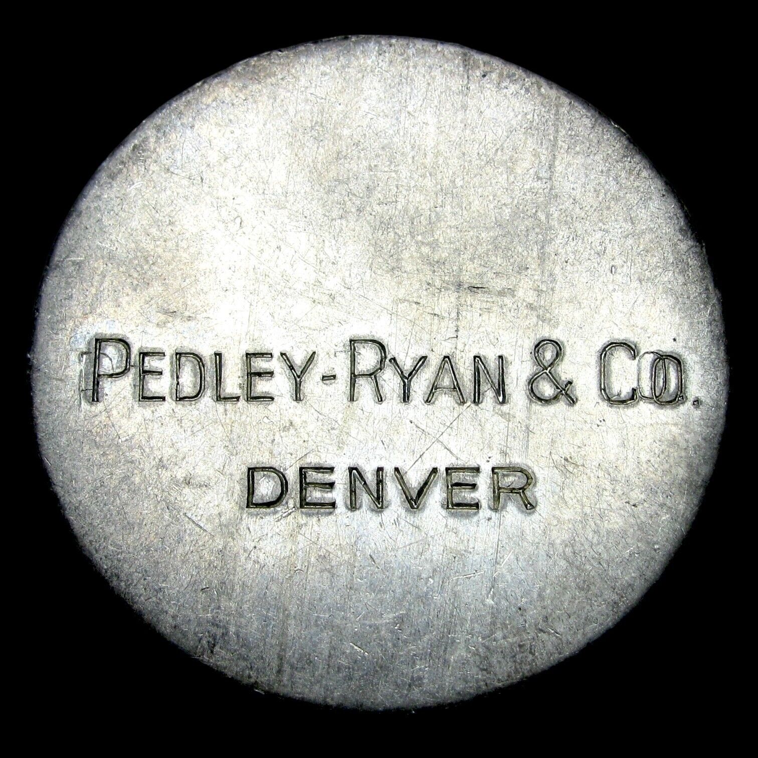 1933 Pedley Ryan Company Denver Silver 430 Grains So Called Dollar Coin #715XX