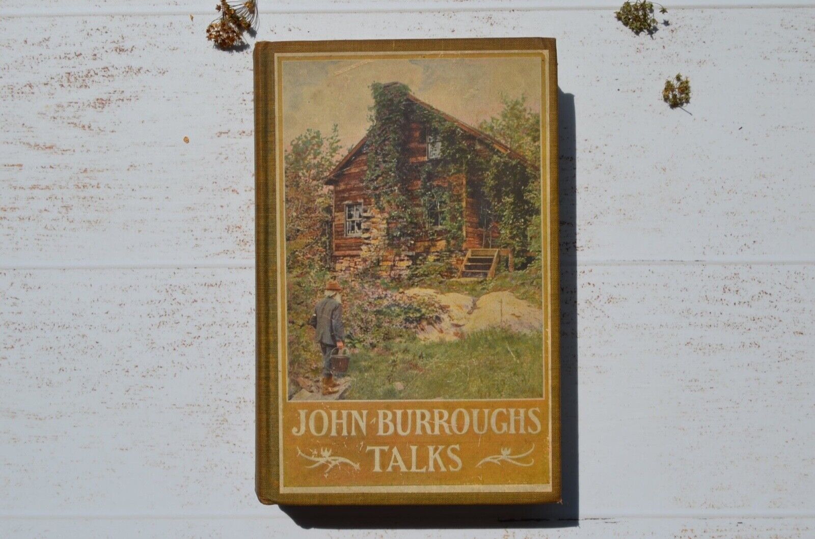 Antique – John Burroughs Talks His Reminiscences and Comments 1922