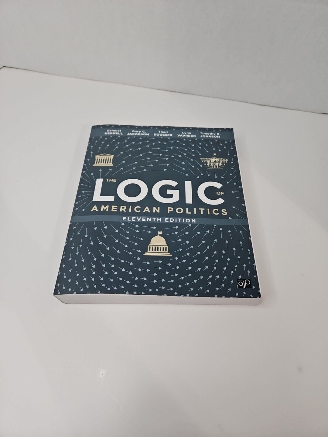 Logic of American Politics, Paperback by Kernell, Samuel H.; Jacobson, Gary C...