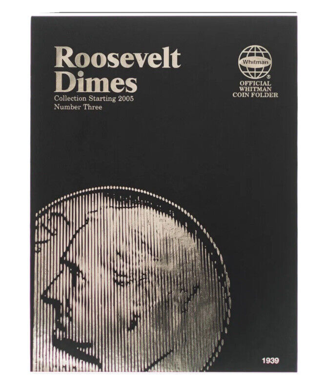 Roosevelt Dimes Number Three (2005 - ) Whitman Coin Folder #1939 