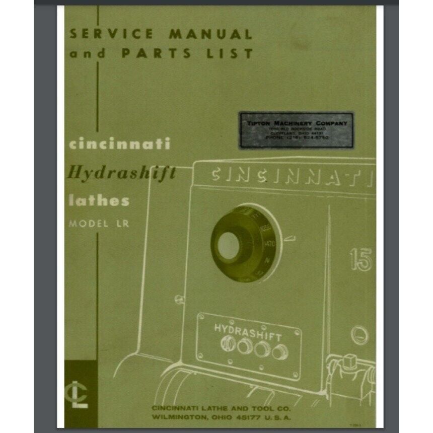 Cincinnati LRT Hydrashift, Lathe, Service and Parts Manual 1962 comb bound 94pgs