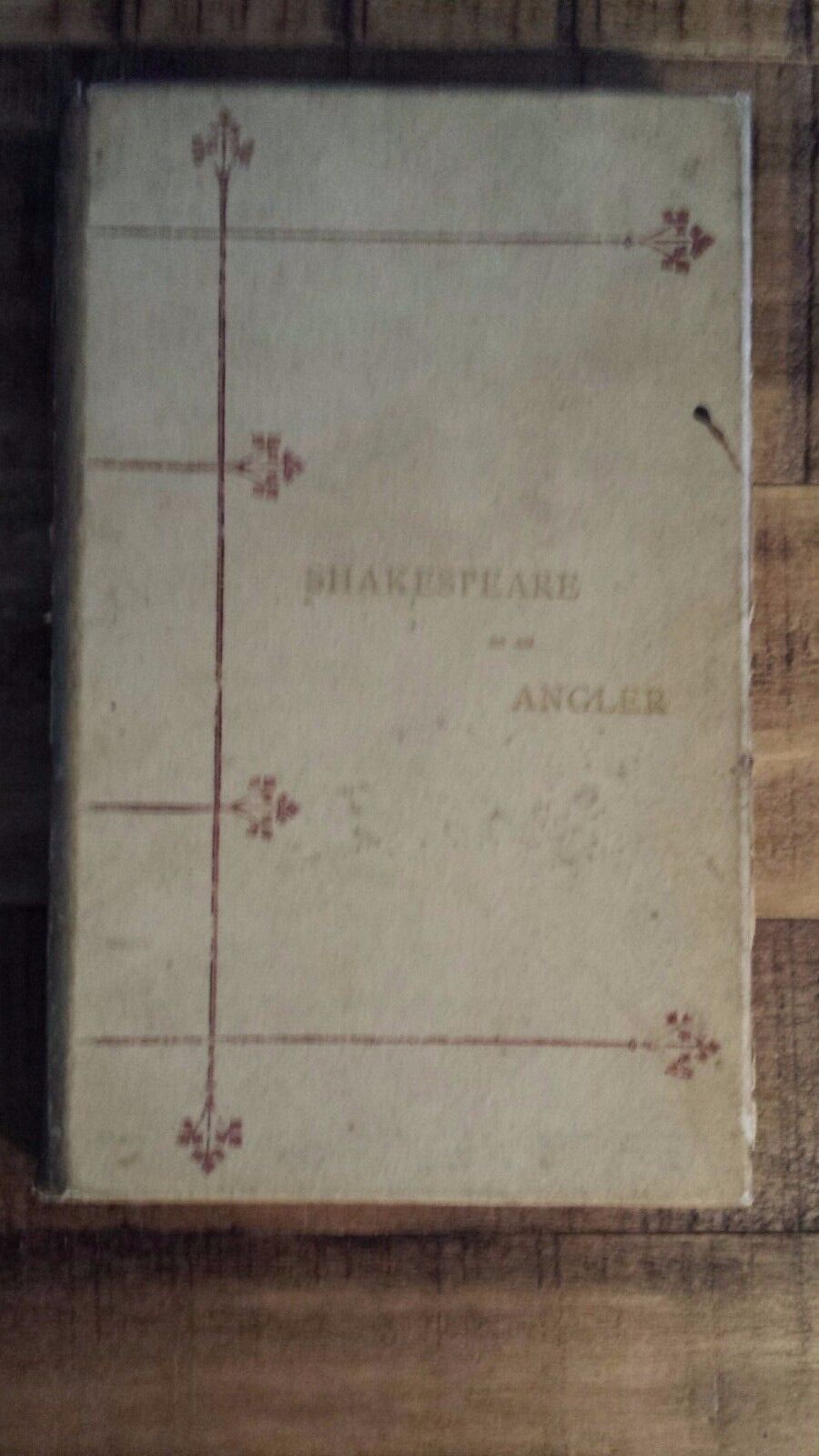 SHAKESPEARE AS AN ANGLER by Rev. H. N. Ellacombre, 1883.