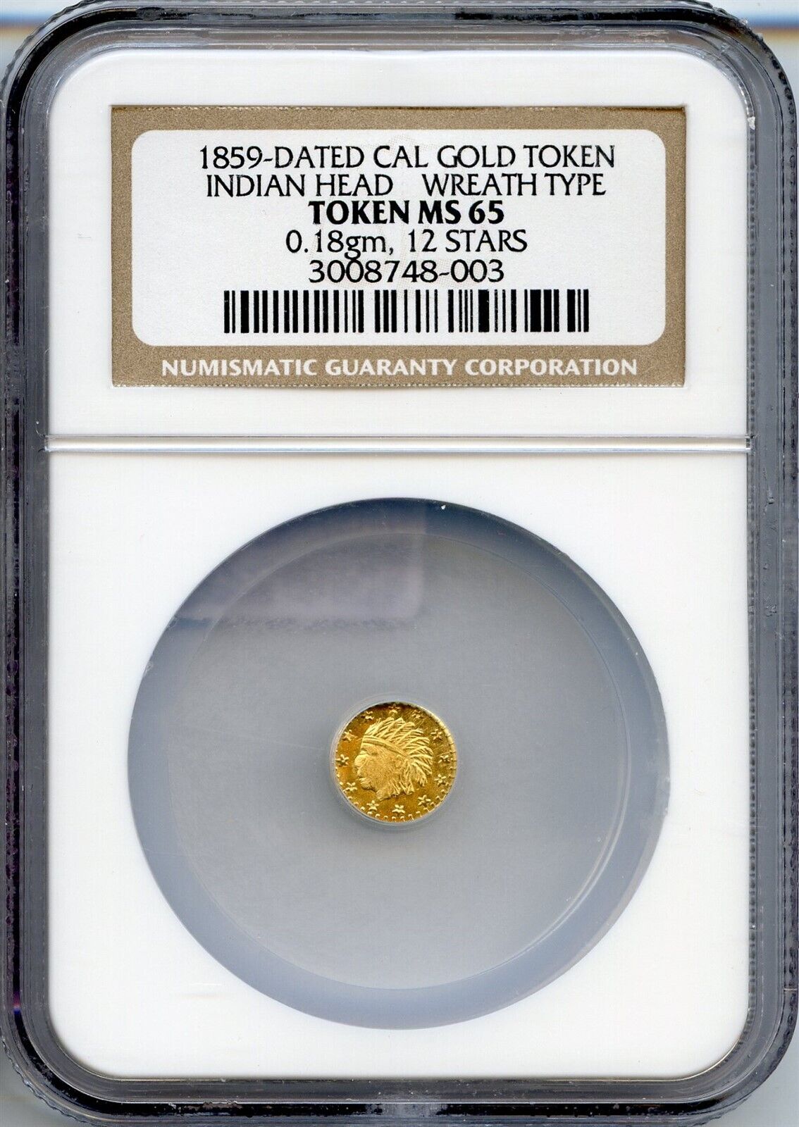 FROSTED 1859 CALIFORNIA GOLD INDIAN HEAD - WREATH / NGC MS65