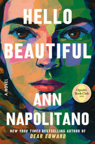 Hello Beautiful: A Novel - Hardcover By Napolitano, Ann - VERY GOOD