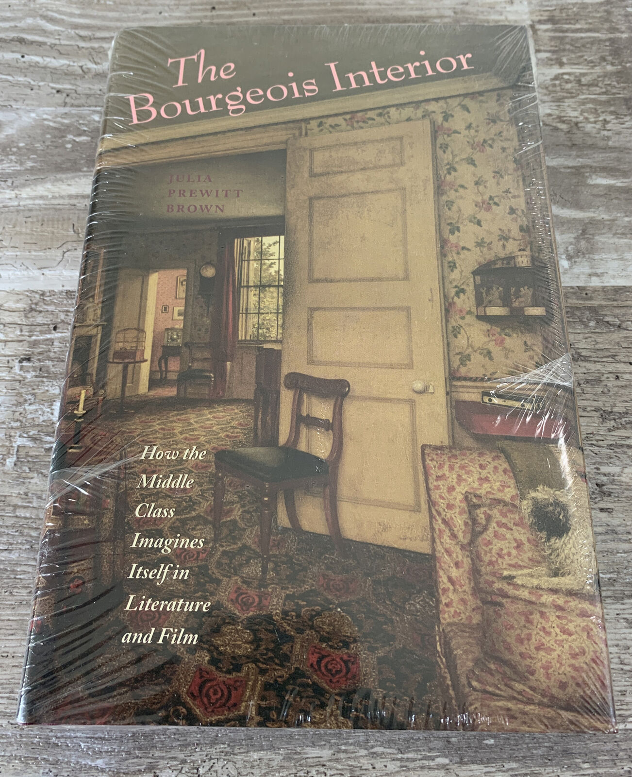 Brand New- The Bourgeois Interior by Professor Brown, Julia Prewitt