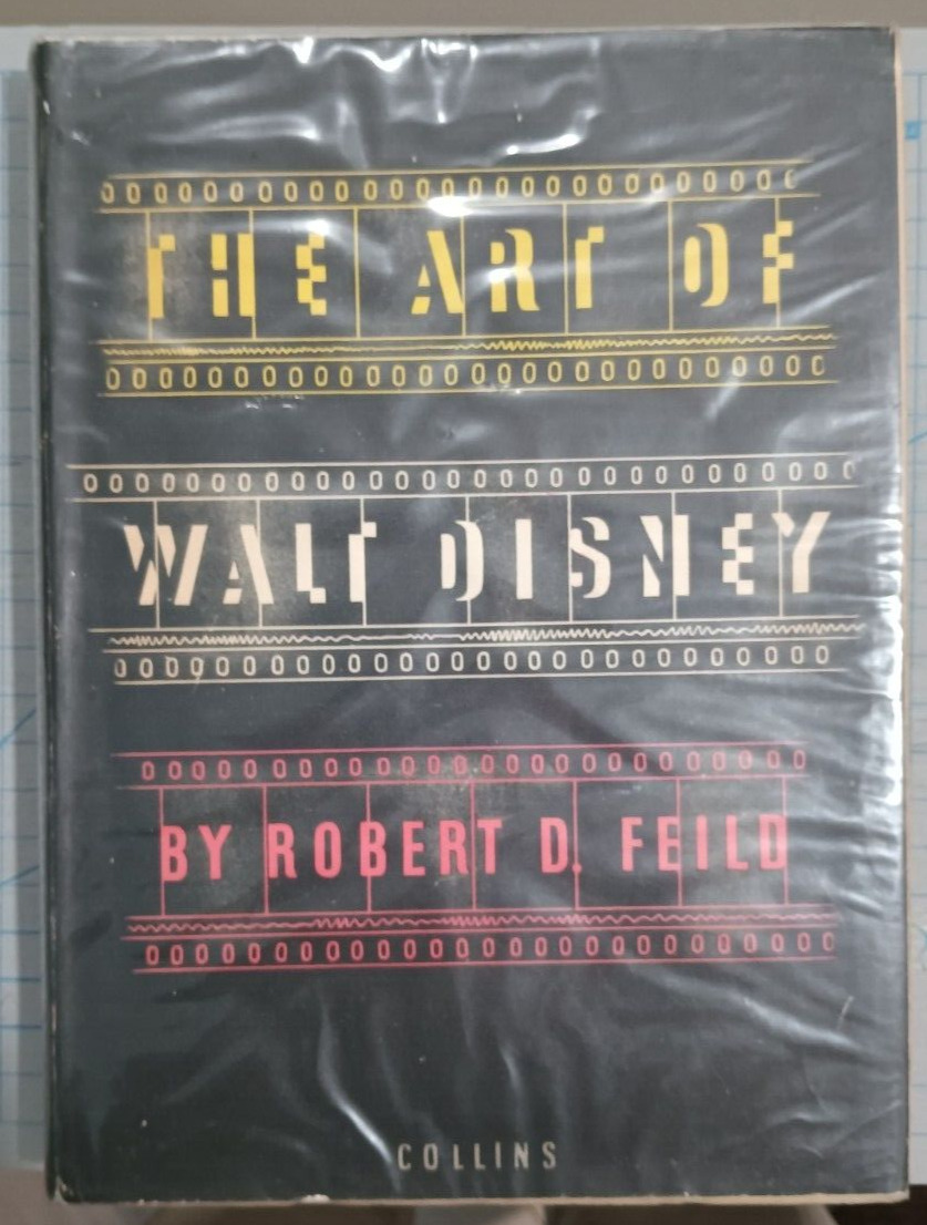 The Art of Walt Disney by Robert D. Feild 1945 Signed Marc Davis/Dale Oliver