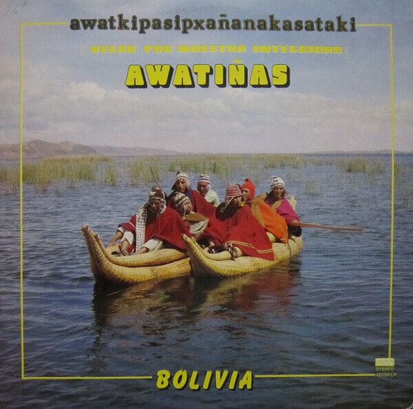 Awatinas - Bolivia - Used Vinyl Record - J12170z