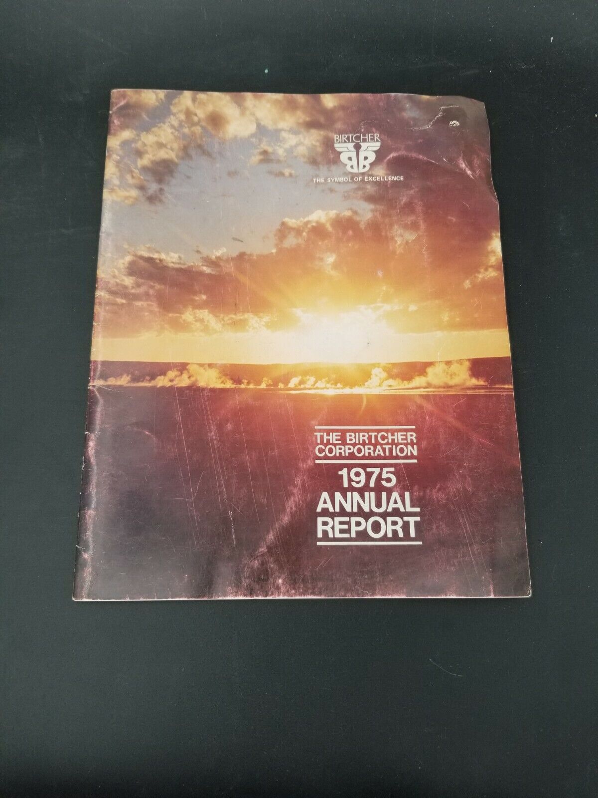 The Birtcher Corporation 1975 Annual Report A Symbol of Excellance