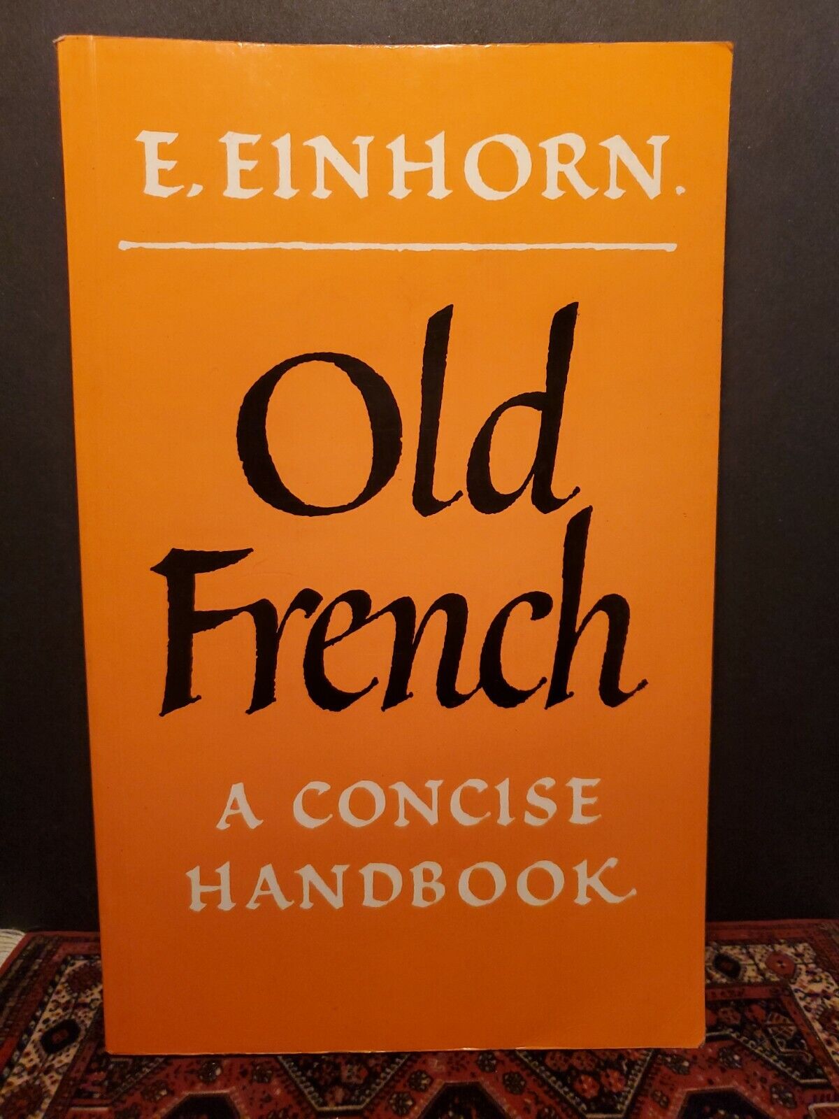 Old French : A Concise Handbook by E. C. Einhorn (1975, Trade Paperback)