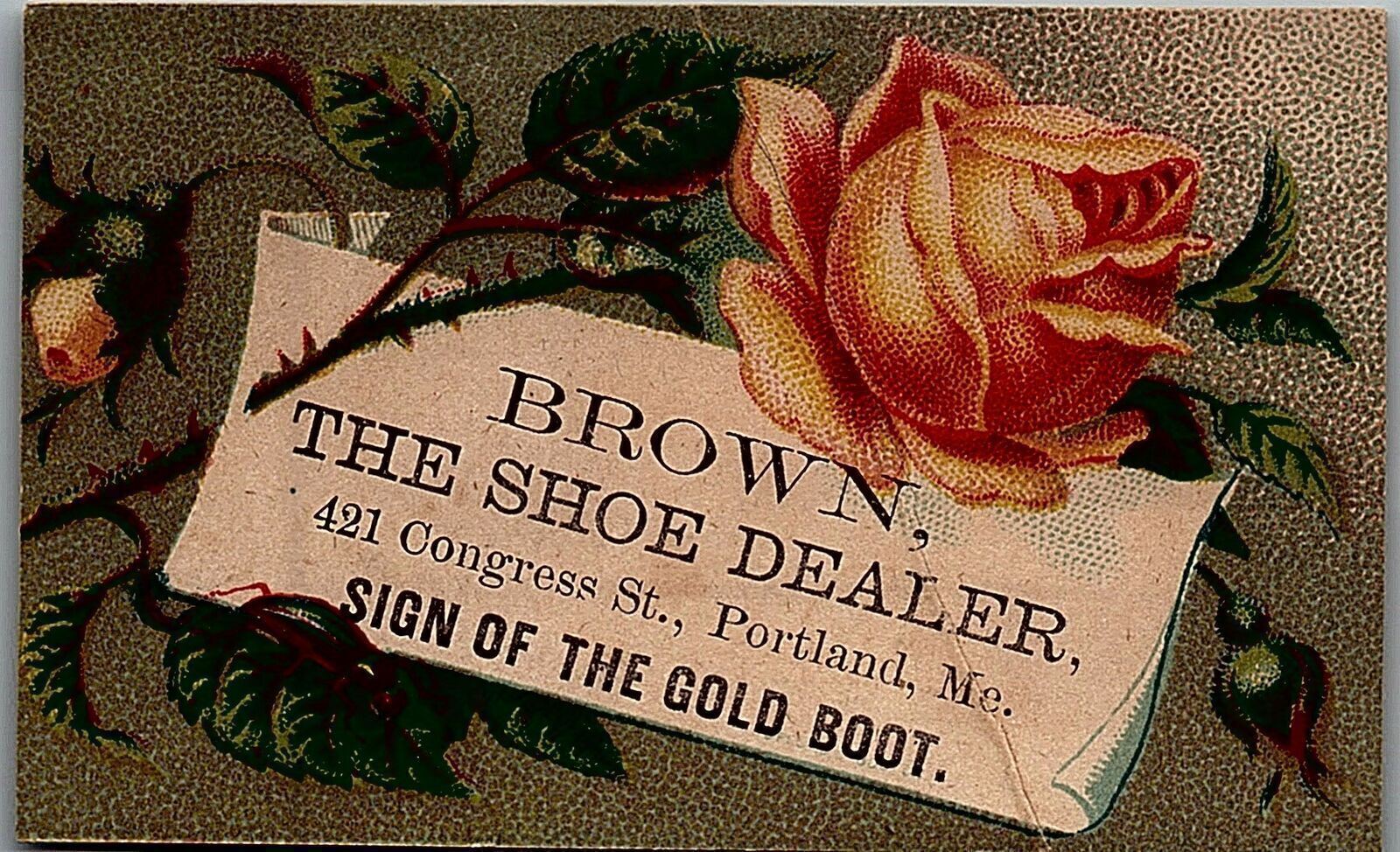 1880s PORTLAND ME BROWN-THE SHOE DEALER SIGN OF THE GOLD BOOT TRADE CARD 26-71