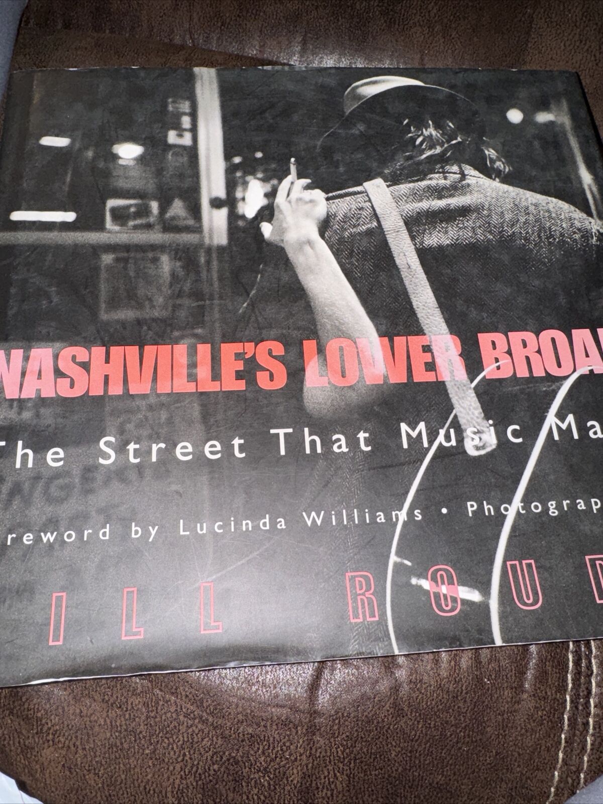 Nashville\'s Lower Broad: The Street That Music Made - Hardcover - GOOD