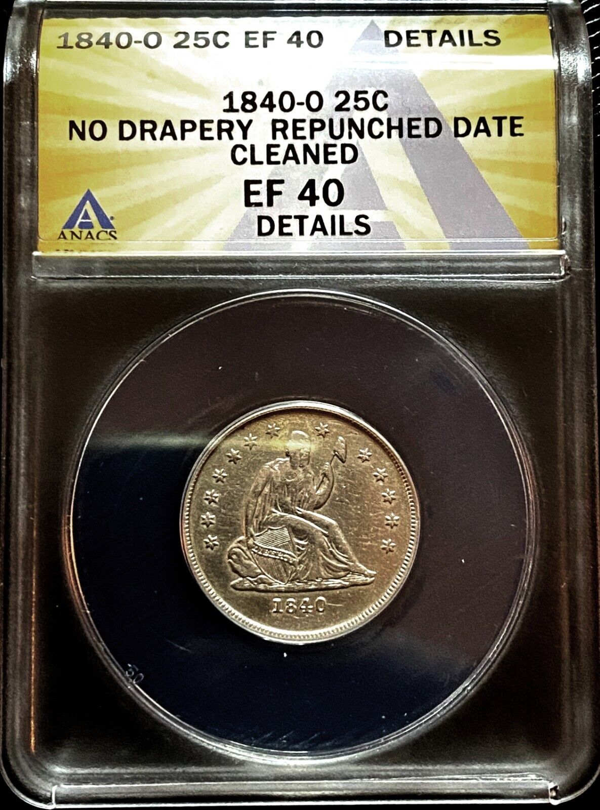 1840-O No Drapery Seated Liberty 25C -  Repunched Date - Cleaned EF40 DETAILS