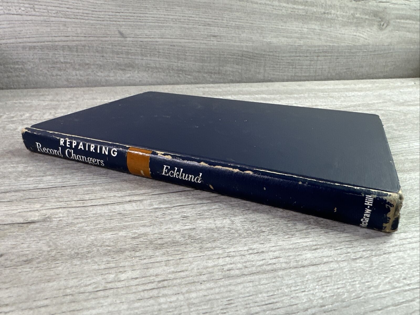 Vintage 1955 Repairing Record Changers Book by Eugene Ecklund Hardcover