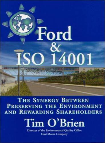 Ford  ISO 14001: The Synergy Between Preserving the Environment and Rewa - GOOD