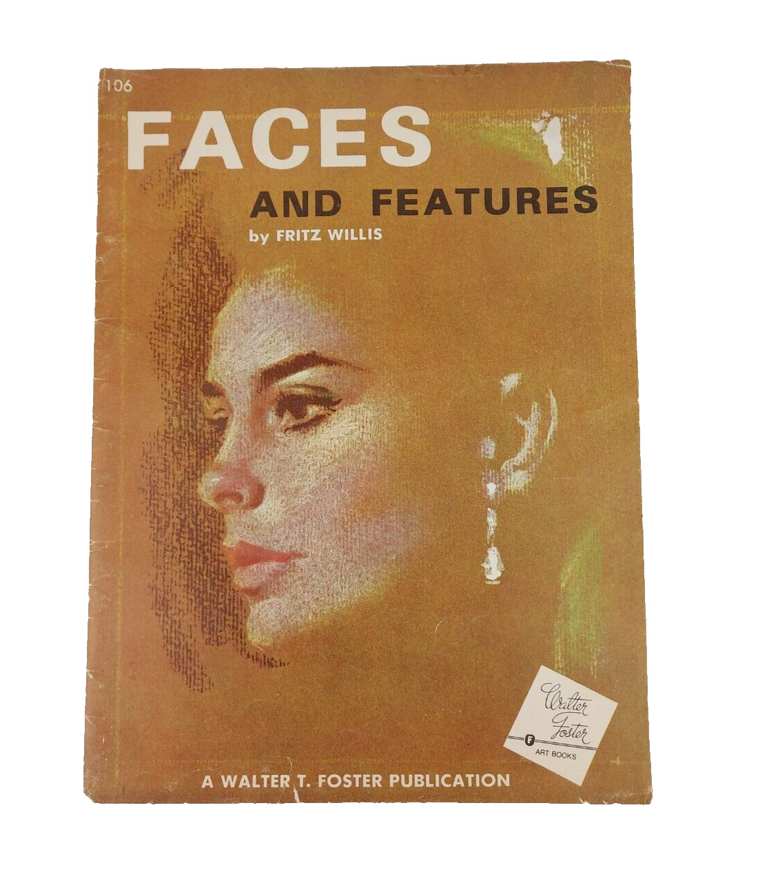 Vintage Faces And Features By Fritz Willis #106 Walter T Foster Publication Book
