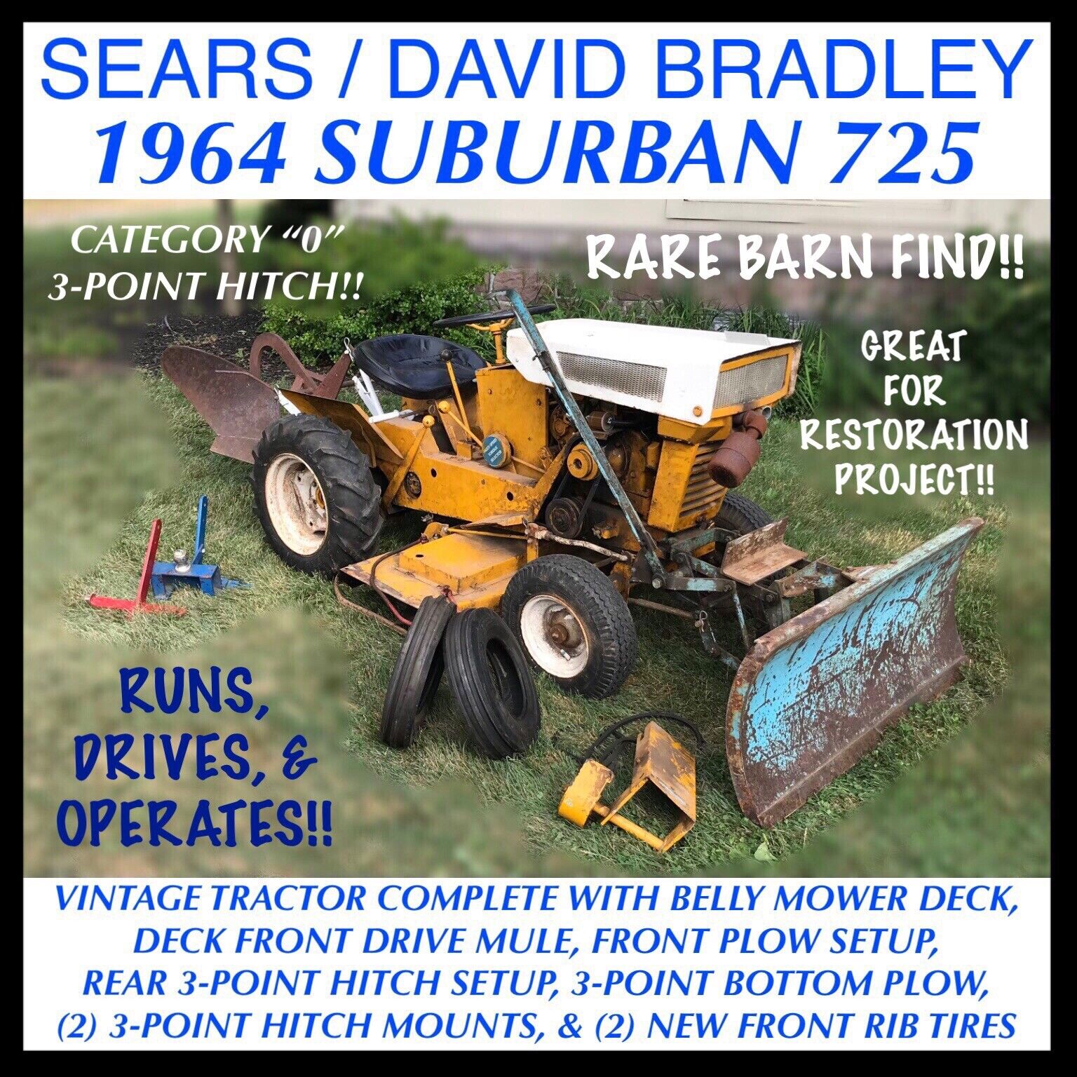 1964 SEARS / DAVID BRADLEY SUBURBAN 725 TRACTOR W/ MOWER DECK, PLOW, 3-POINT +++