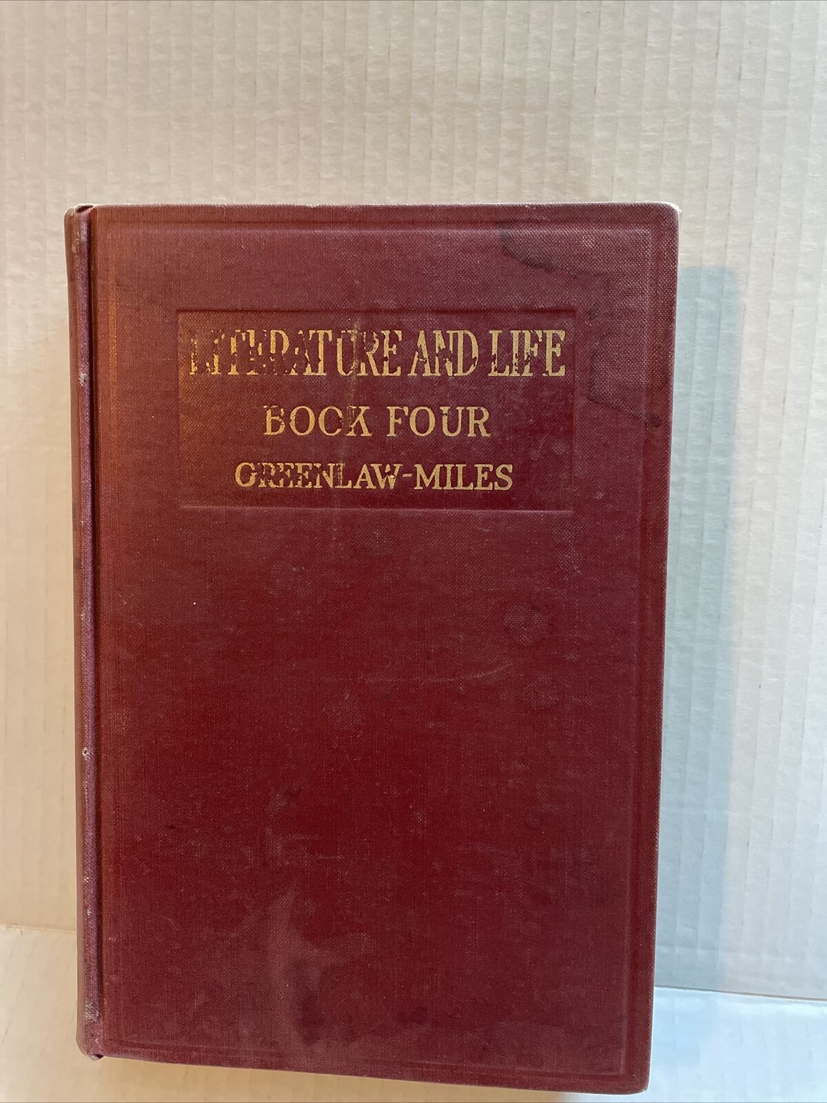 Vintage 100 Yr Old Literature And Life Book Four By Edwin Greenlaw 