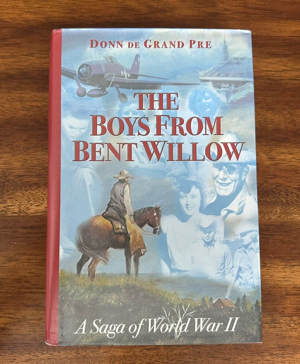The Boys from Bent Willow by Donn de Grand Pre (2003, Hardcover) SIGNED