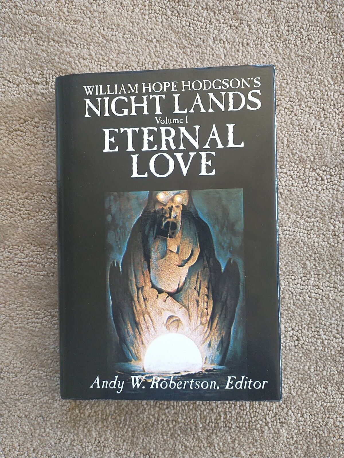William Hope Hodgson\'s Night Lands by Andy W. Robertson.  2003 First Edition 