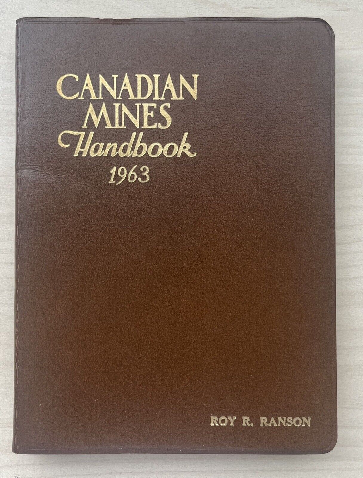 RARE Vintage 1963 Canadian Mines Handbook Roy R. Ranson