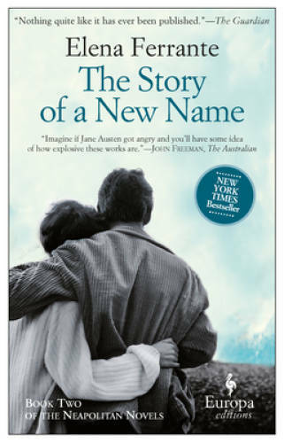 The Story of a New Name: Neapolitan Novels, Book Two - Paperback - VERY GOOD