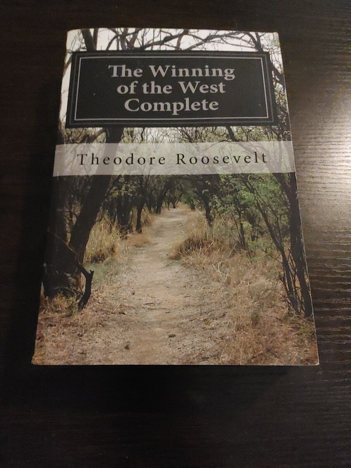 Winning of the West Complete, Paperback by Roosevelt, Theodore,