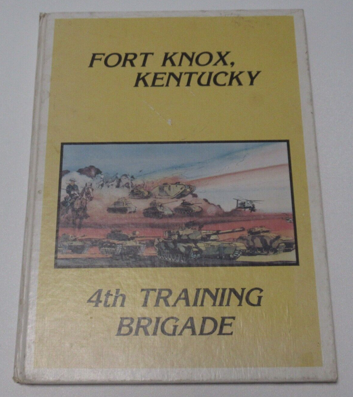 Vintage Fort Knox Kentucky 4th Training Brigade Yearbook Military