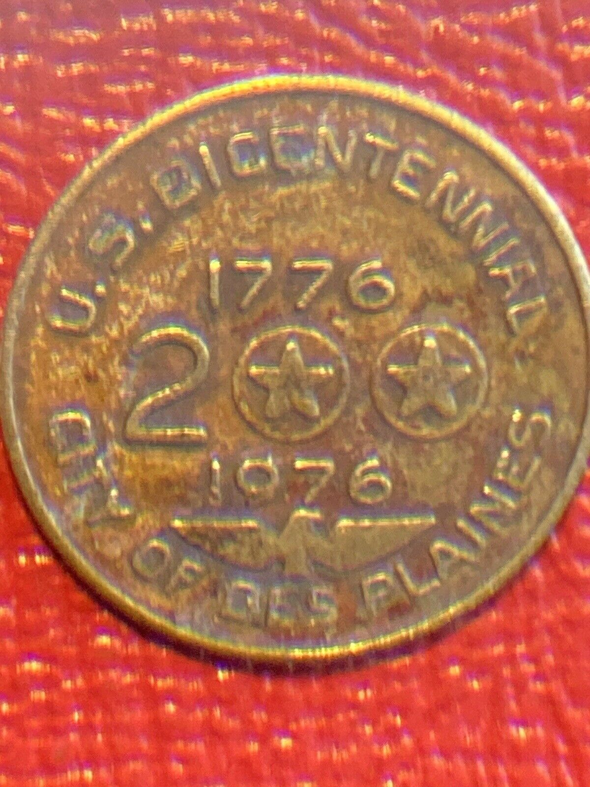 1976 2OOTH ANNIVERSARY 1776 TOKEN City of Des Plaines IL parking US BICENTENNIAL