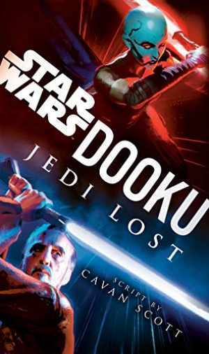 Dooku: Jedi Lost (Star Wars) - Hardcover, by Scott Cavan - Very Good