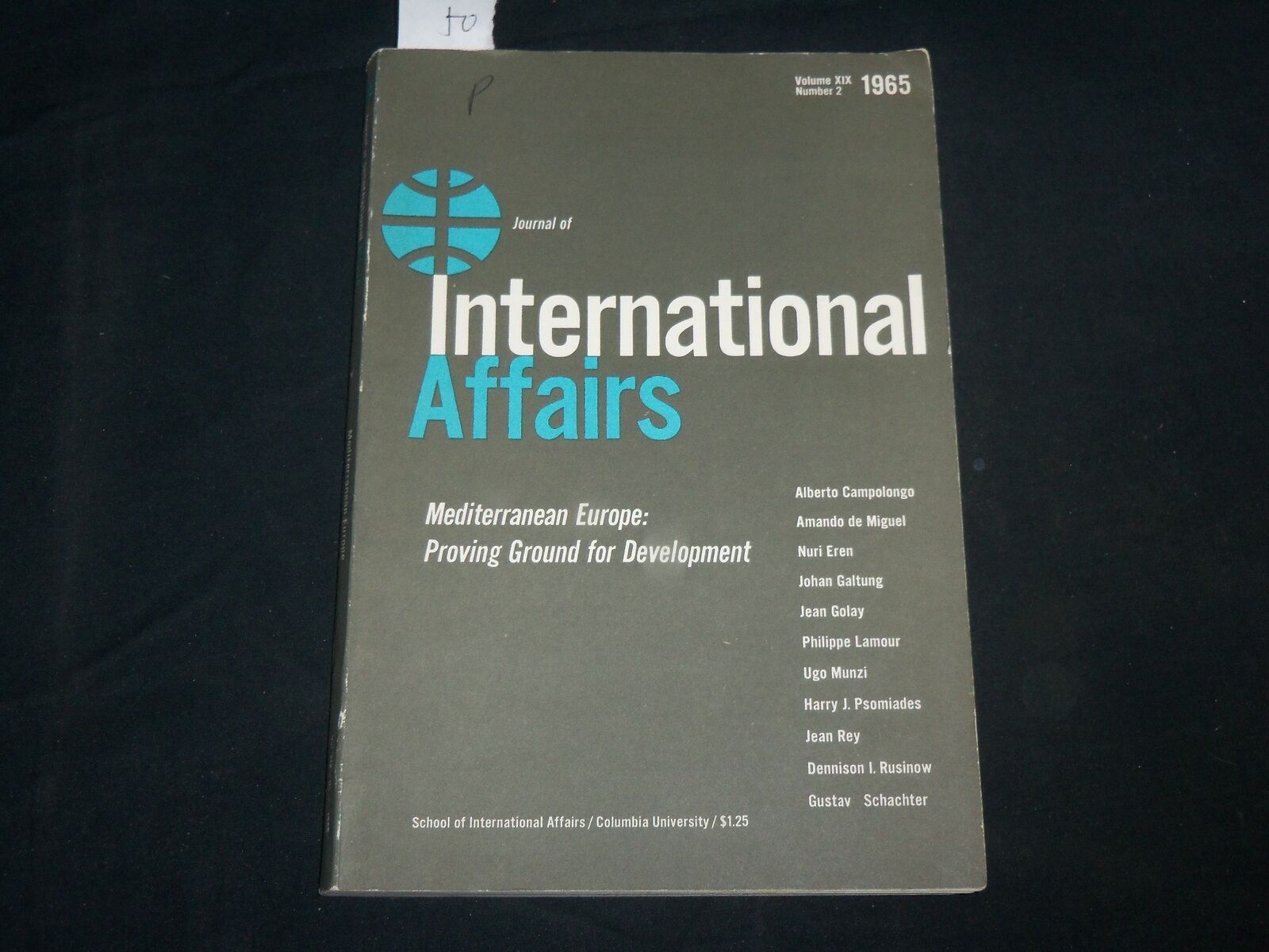 1965 JOURNAL OF INTERNATIONAL AFFAIRS VOLUME 19 ISSUE NO. 2 - J 6793