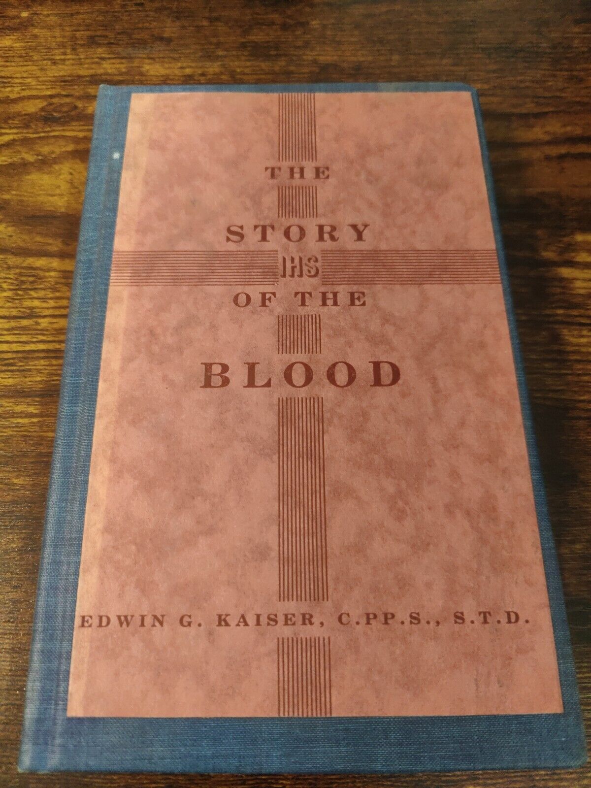 1937 Vintage Book: The Story Of The Blood Seven Holy Blood Sheddings
