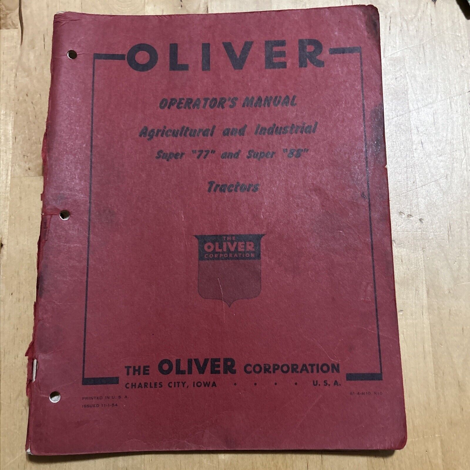 Vintage Oliver Super 77 and Super 88 Operators Manual Dated 11-1-54