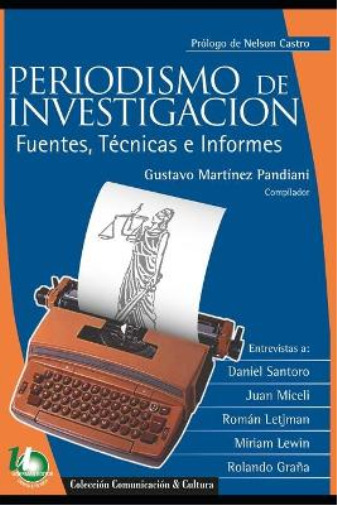 Gustavo Martínez Pandiani Periodismo de investigación (Paperback)