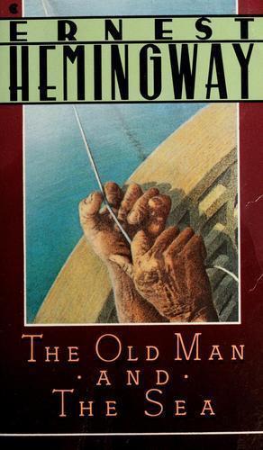 The Old Man and the Sea (A Scribner Classic) by Hemingway, Ernest