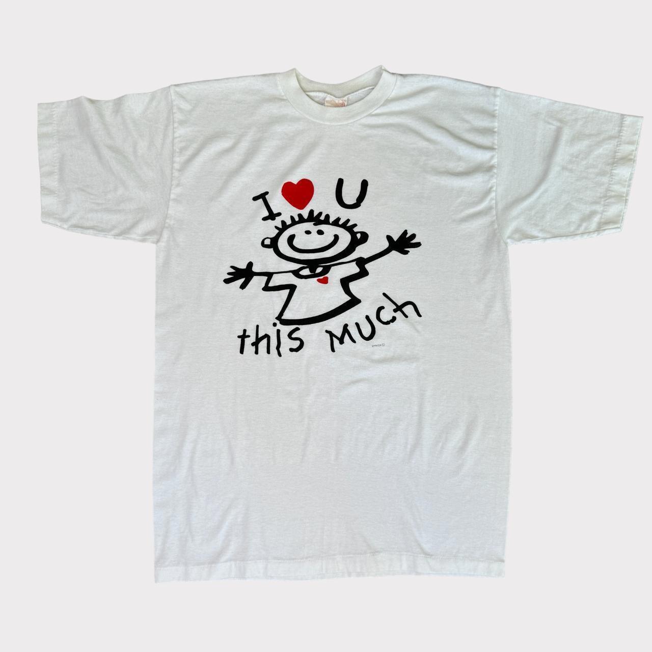 Vintage Rare \'I Love You This Much\' T-Shirt w/ Stick Man Drawing- Single Stitch