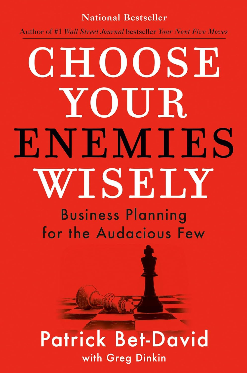 Choose Your Enemies Wisely by Patrick Bet-David Hardcover NEW