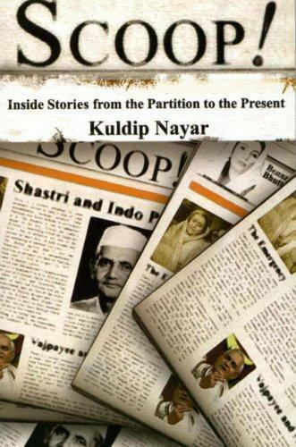 Scoop : Inside Stories from Partition to the Present