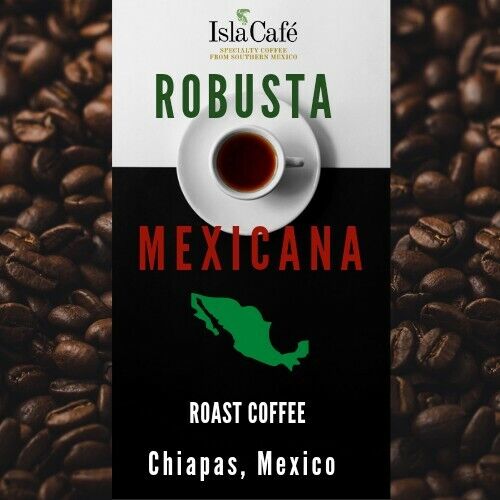 Mexican Robusta Roast Coffee Ocozocoautla, Chiapas 