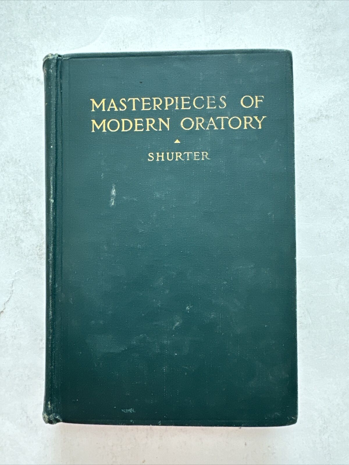 1906 Masterpieces of Modern Oratory by Shurter, Colonies, Murder of Capt. White