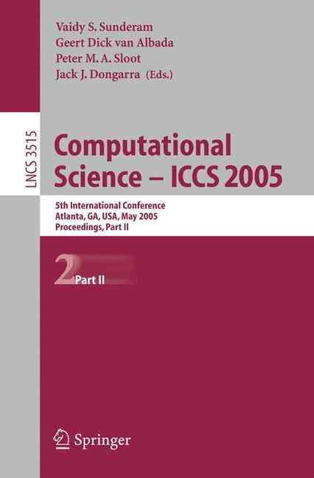 Computational Science -- ICCS 2005: 5th International Conference, Atlanta, GA, U