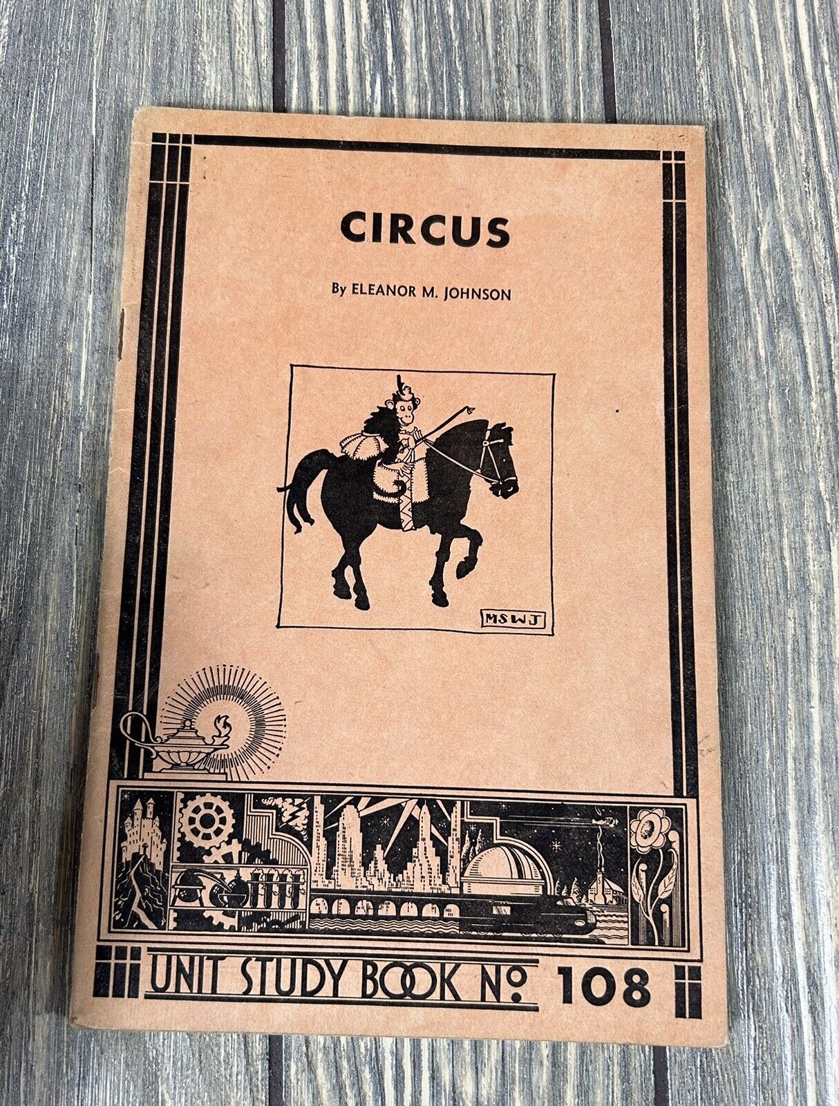 Vintage 1934 Circus By Eleanor M Johnson Unit Study Book No 108