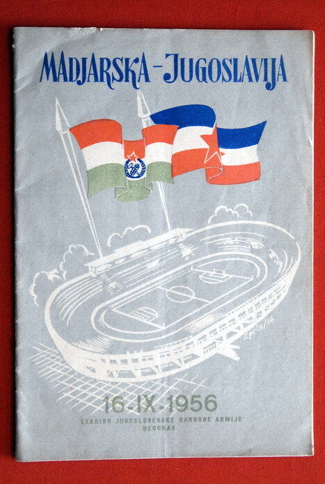 YUGOSLAVIA HUNGARY 1956 BELGRADE OFFICIAL FOOTBALL SOCCER PROGRAME ULTRA RARE