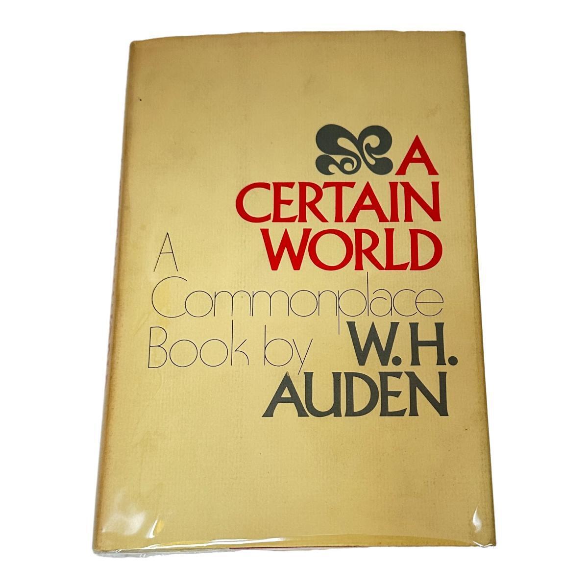 A Certain World A Commonplace Book WH Auden HC DJ First Edition 1970