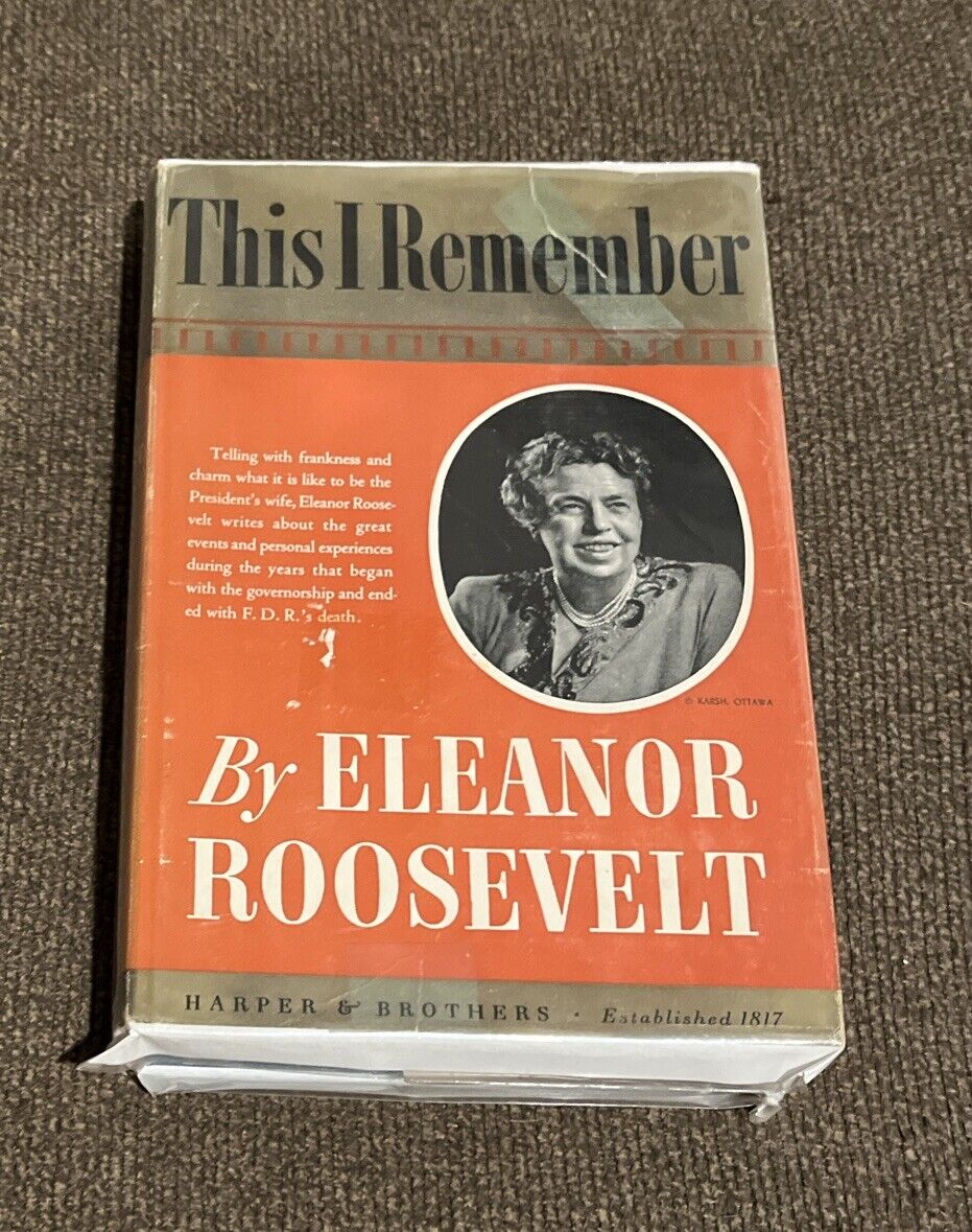 This I Remember by Eleanor Roosevelt 1949 Hardcover & Dust Jacket- First Edition